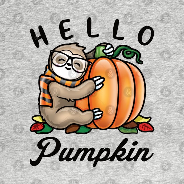 Hello Pumpkin Fall Cute Sloth by PnJ